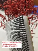 Cuộn mút xốp PE OPP cách nhiệt mái nhà xưởng cáo keo dán, dễ thi công